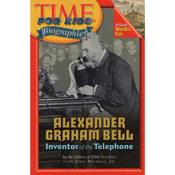 Time For Kids Alexander Graham Bell