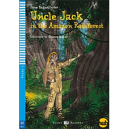 Uncle Jack In The Amazon Rainforest Young Hub Readers Stag