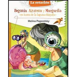 Begonia azucena Y Margarita En Busca De La Laguna Chiquita