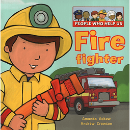 People Who Help Us: Firefighter