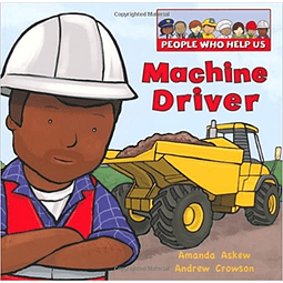 Machine Driver People Who Help Us