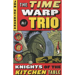 The Time Warp Trio Knights Of The Kitchen Table