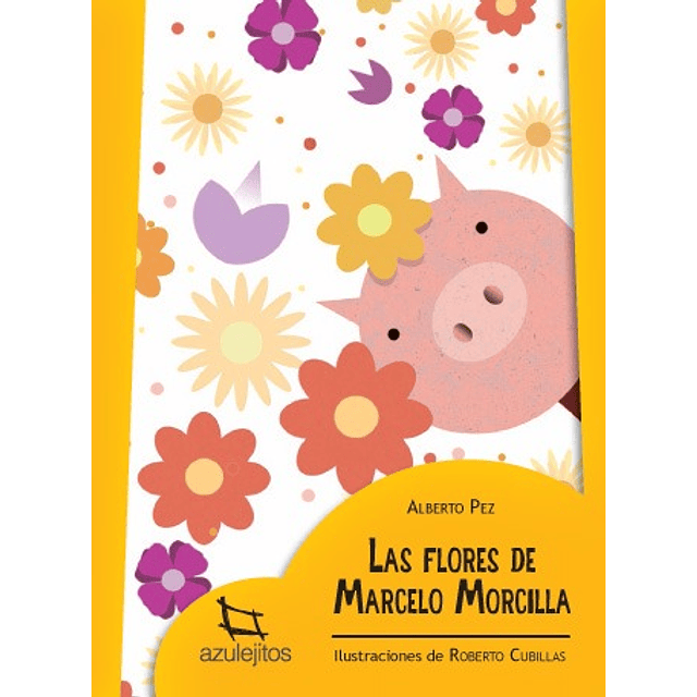 Las Flores De Marcelo Morcilla Azulejitos