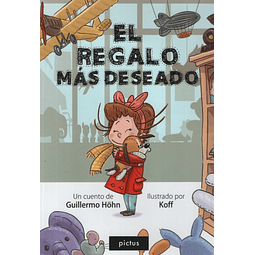 El Regalo Mas Deseado Cuento Ilustrado