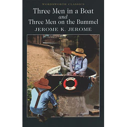 Three Men In A Boat And Three Men On The Bummel