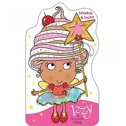 Fairies Scratch And Sniff Izzy The Ice Cream Fairy