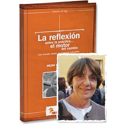 La Reflexion Sobre La Practica Caminos De Tiza