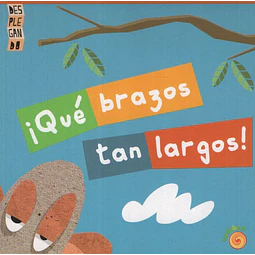 Que Brazos Tan Largos!