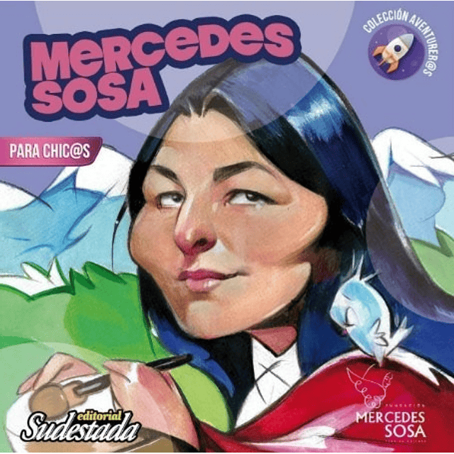 Mercedes Sosa Para Chic@s Aventurer@s