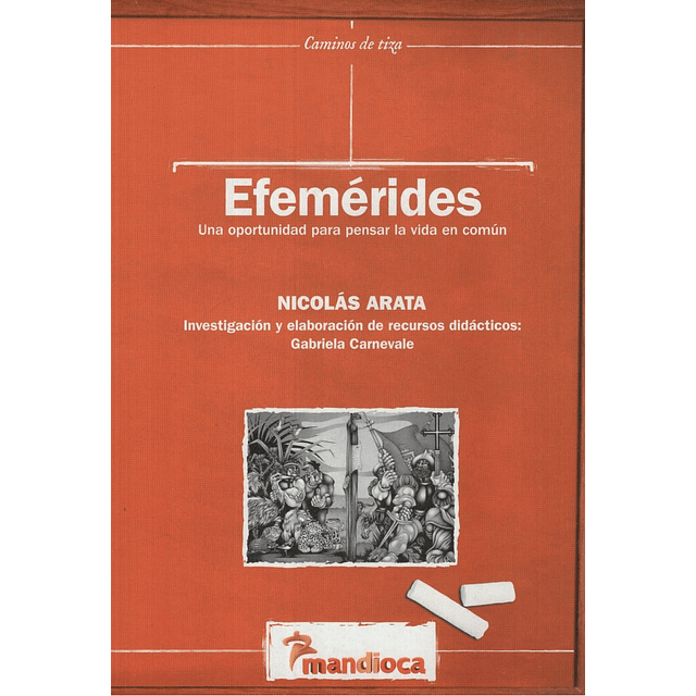 Efemerides: Una Oportunidad Para Pensar La Vida En Comun C