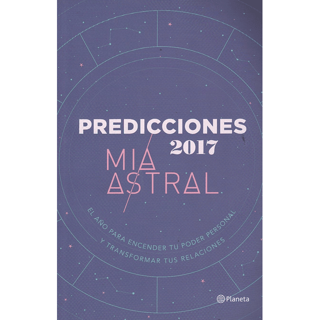 Predicciones 2017: El Año Para Encender Tu Poder Personal Y