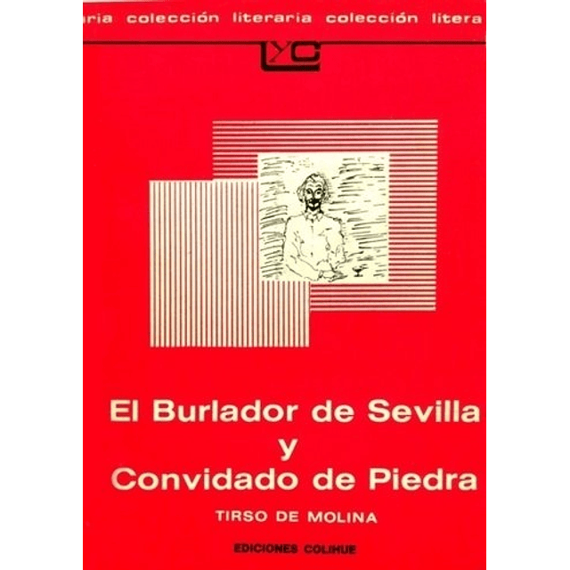 El Burlador De Sevilla Y Convidado De Piedra Leer Y Crear