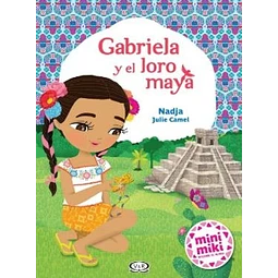 Gabriela Y El Loro Maya Mini Miki