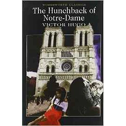 The Hunchback Of Notre dame Wordsworth Classics