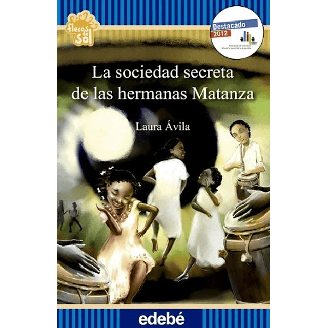 La Sociedad Secreta De Las Hermanas Matanza Flecos De Sol