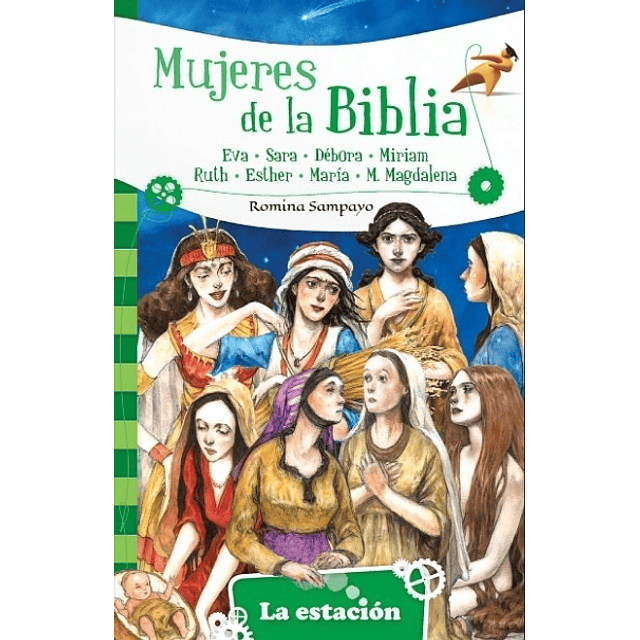 Mujeres De La Biblia La Estacion