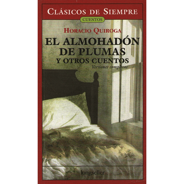 Libro El Almohadon De Plumas Clasicos De Siempre Horacio