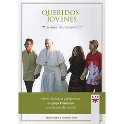 Queridos Jovenes No Se Dejen Robar La Esperanza Papa Fra