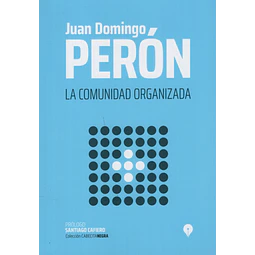 Libro La Comunidad Organizada Juan Domingo Peron