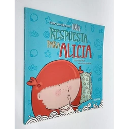 Una Respuesta Para Alicia Diego Rojas
