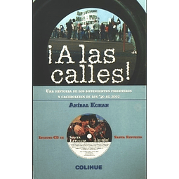 Libro A Las Calles ! Anibal Kohan