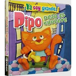 Pipo Deja El Chupete Ya Soy Grande