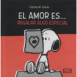 El Amor Es Regalar Algo Especial Snoopy Charles Schul