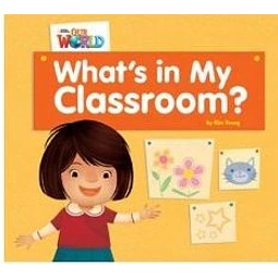 What's In My Classroom? Reader American Our World 1