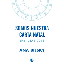 Somos Nuestra Carta Natal Ana Bilsky