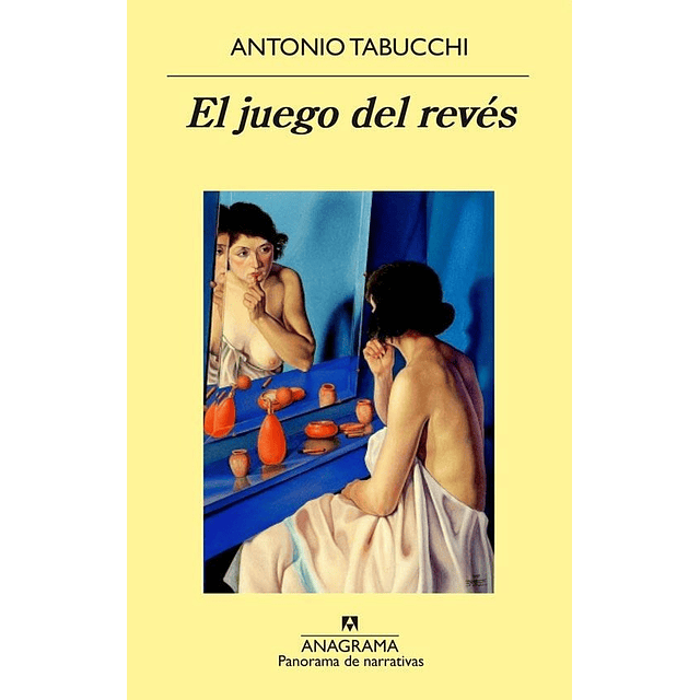 El Juego Del Reves Antonio Tabucchi