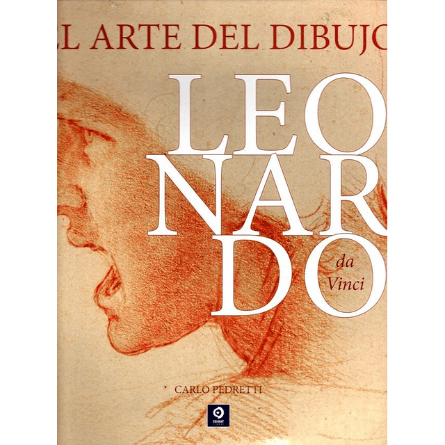 Leonardo El Arte Del Dibujo Carlo Pedretti