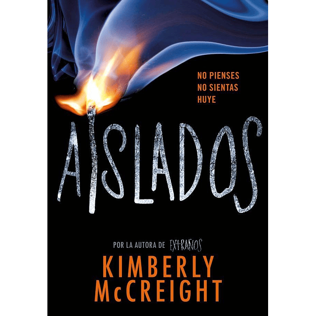 Aislados Extraños 2 Kimberly Mccreight