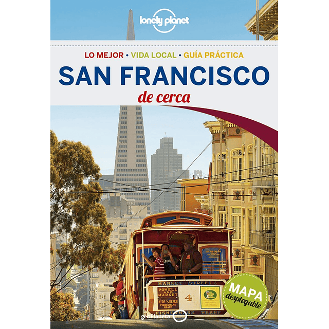 Guia De Turismo San Francisco De Cerca Lonely Planet