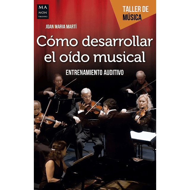 Como Desarrollar El Oido Musical Entrenamiento Auditivo