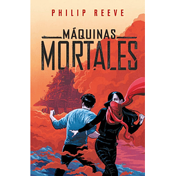 Maquinas Mortales Philip Reeve