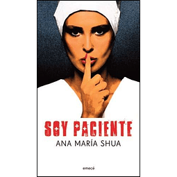 Soy Paciente Ana Maria Shua
