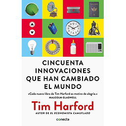 Cincuenta Innovaciones Que Han Cambiado Tim Harford