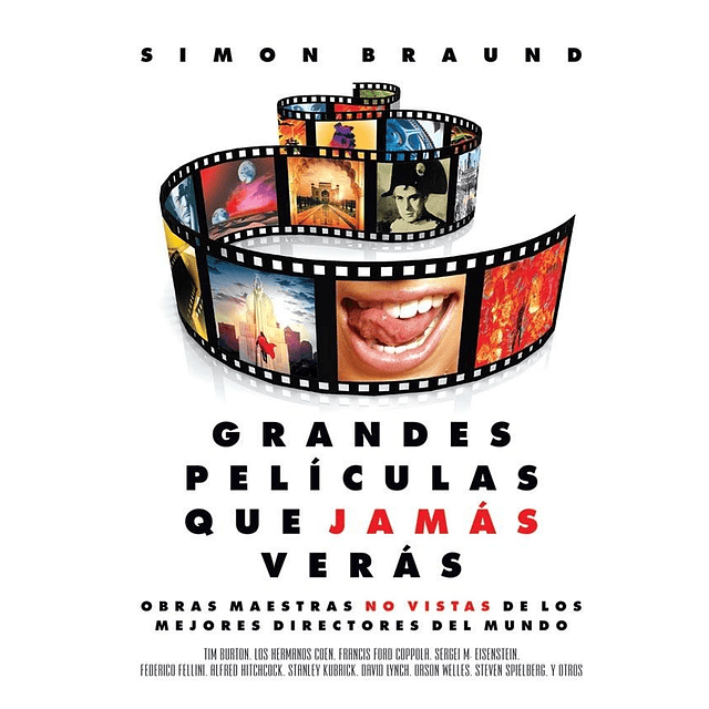 Grandes Peliculas Que Jamas Veras Simon Braund