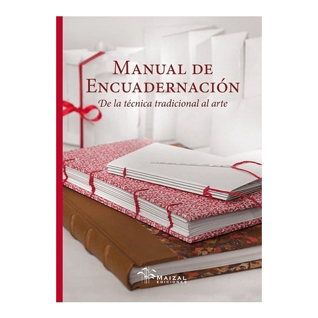 Manual De Encuadernacion Monica Gloria Hoss De Le Comte