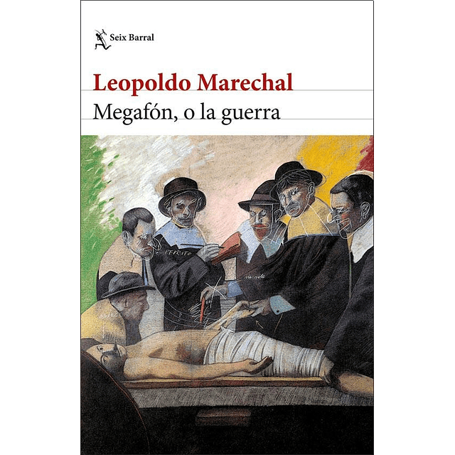 Megafon O La Guerra Leopoldo Marechal