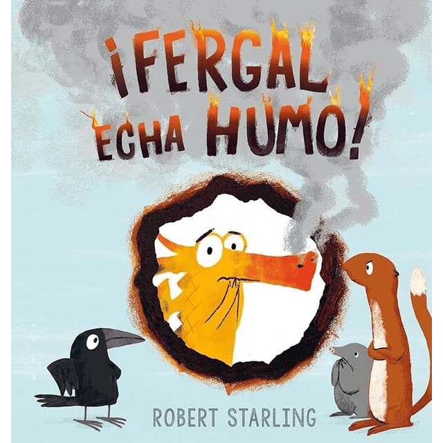 Fergal Echa Humo! Robert Starling