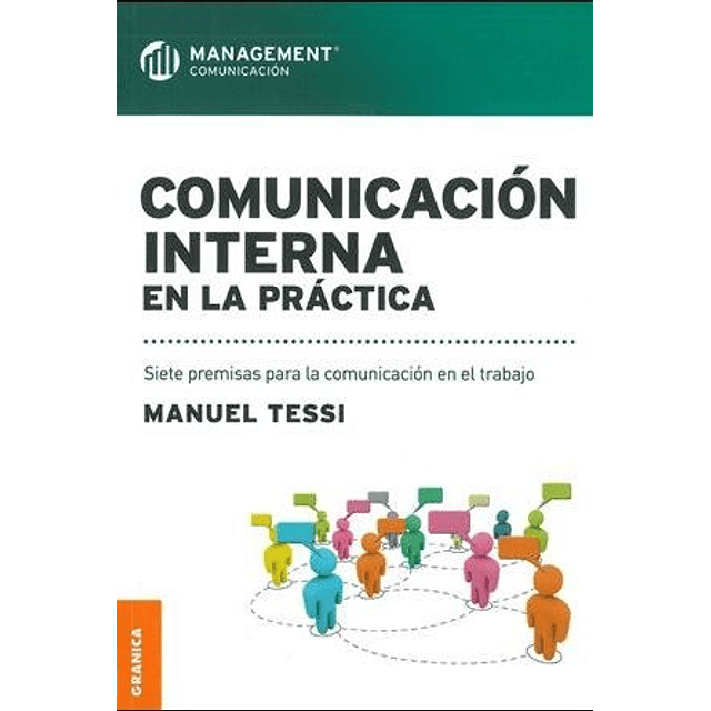 Comunicacion Interna En La Practica Manuel Tessi