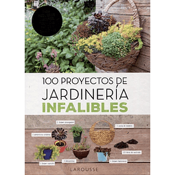100 Proyectos De Jardineria Infalibles Catherine Delvaux