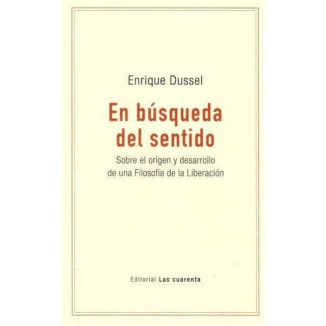 En Busqueda Del Sentido Enrique Dussel