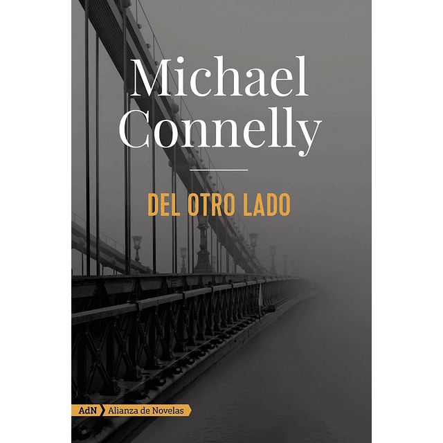 Del Otro Lado Michael Connelly