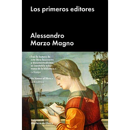 Los Primeros Editores Alessandro Marzo Magno