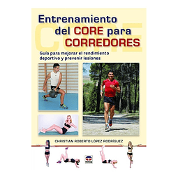 Entrenamiento Del Core Para Corredores Lopez Rodriguez