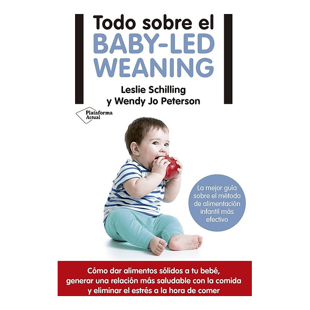 Todo Sobre El Baby lead Weaning Wendy Jo Peterson