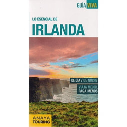 Guia De Turismo Lo Esencial De Irlanda Guia Viva Anaya