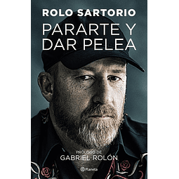 Libro Pararte Y Dar Pelea Rolo Sartorio La Beriso